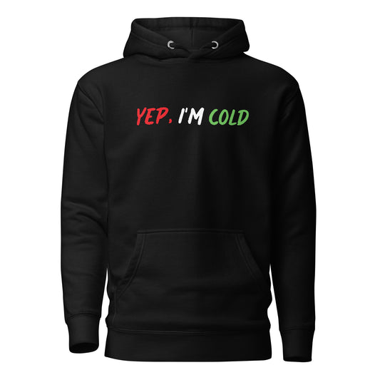 HBG Christmas "Cold" Premium Unisex Hoodie
