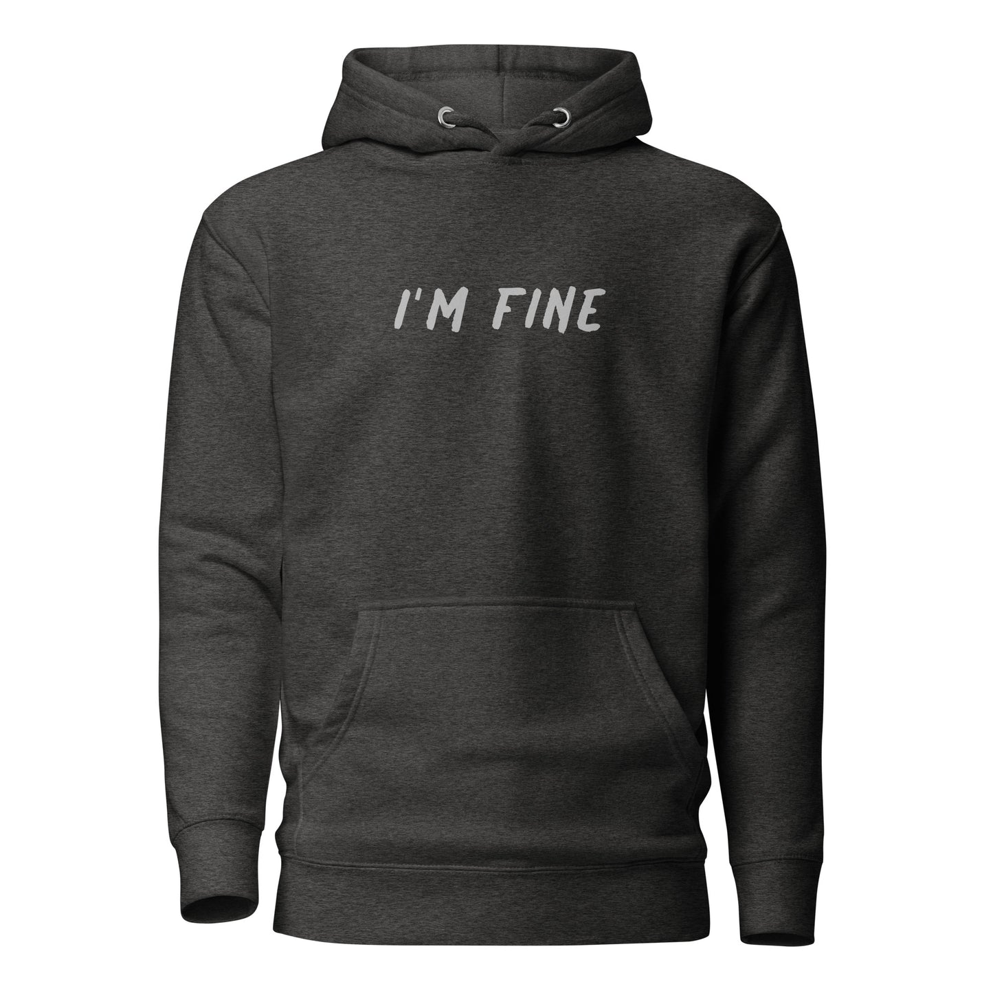 HBG "I'm Fine" Premium Unisex Hoodie