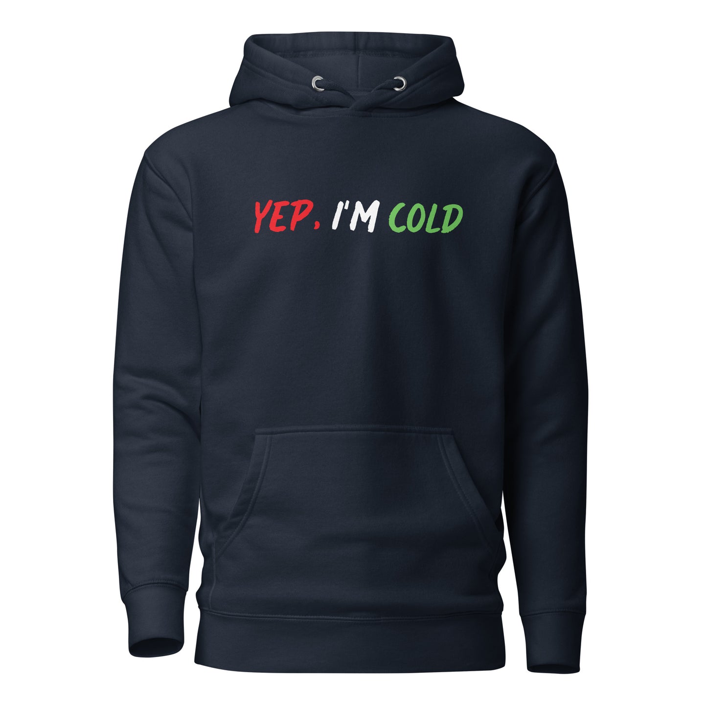 HBG Christmas "Cold" Premium Unisex Hoodie