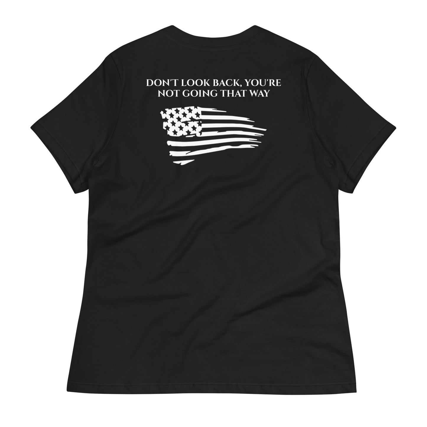 Honor Bound Gear "Don't Look Back" Women's Relaxed T-Shirt