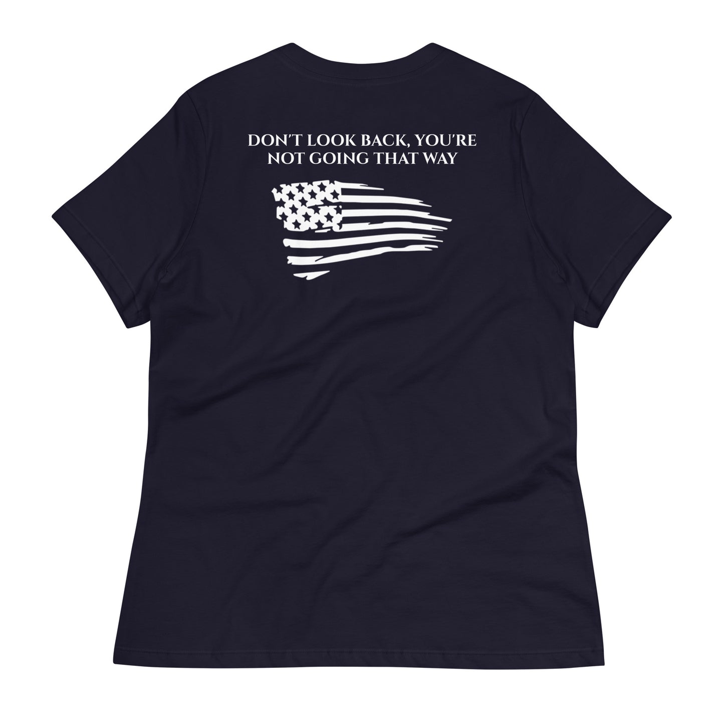 Honor Bound Gear "Don't Look Back" Women's Relaxed T-Shirt